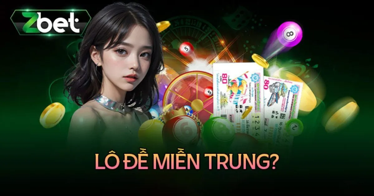 L&ocirc; đề miền Trung chơi ra sao?