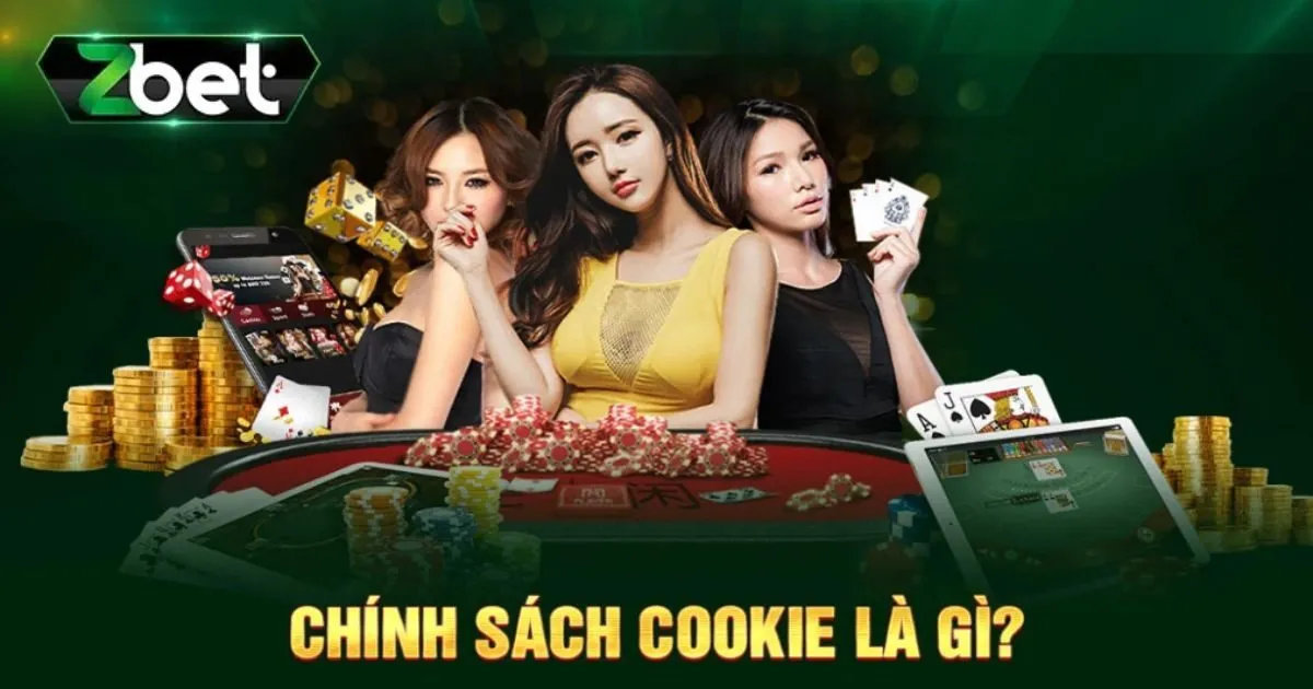 Quy định quan trọng ch&iacute;nh s&aacute;ch Cookie Zbet