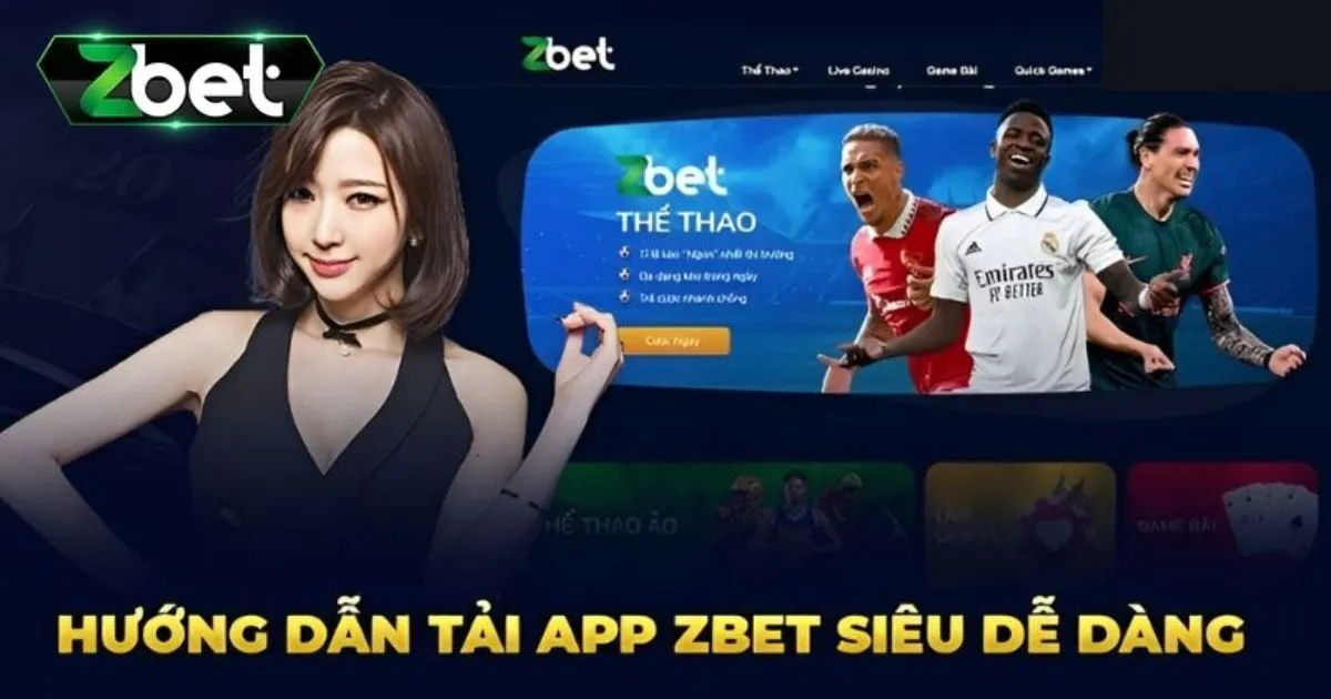 Chi tiết c&aacute;ch tải app Zbet cho Android v&agrave; iOS chi tiết